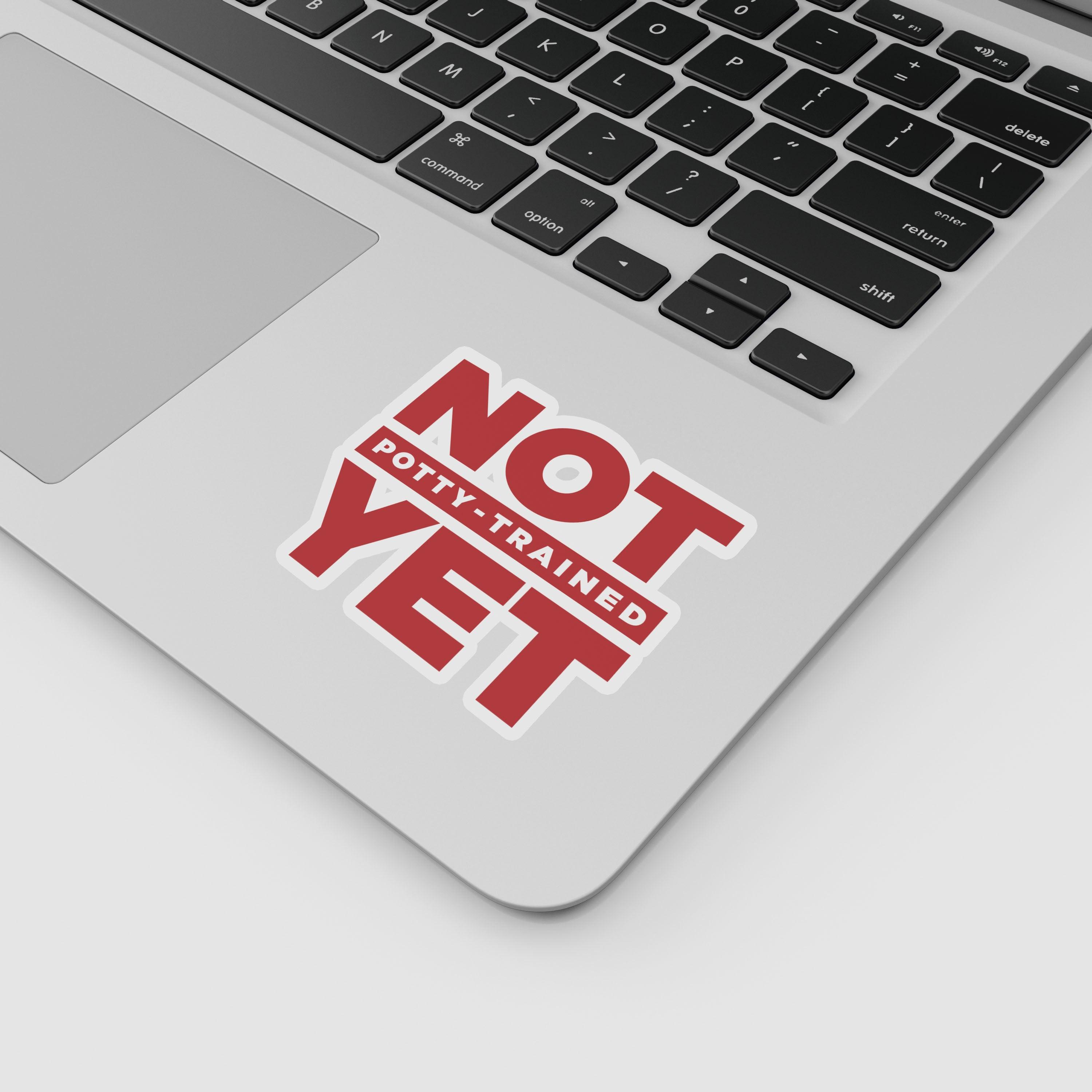 Not Potty Trained Yet "ABDL Lifestyle" Vinyl Sticker (Red)