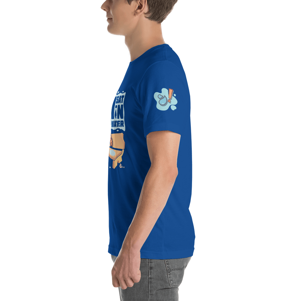I Sat in Water! - "Oh Woah!" T-Shirt