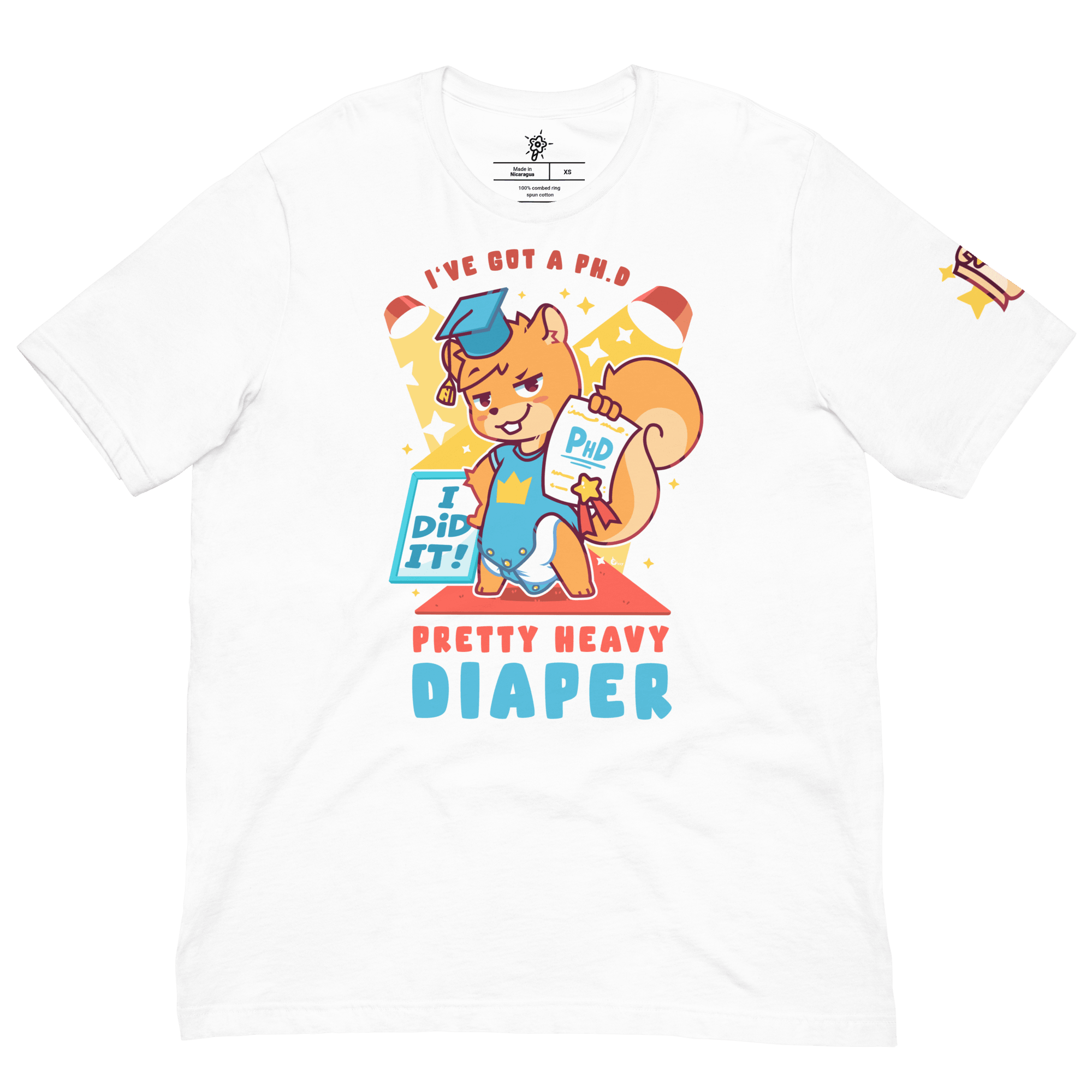 I've Got a PhD T-Shirt