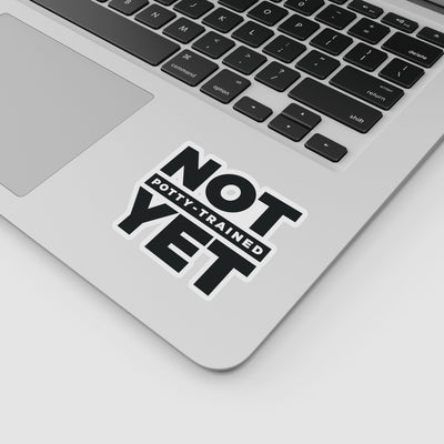 Not Potty Trained Yet "ABDL Lifestyle" Vinyl Sticker (Black)