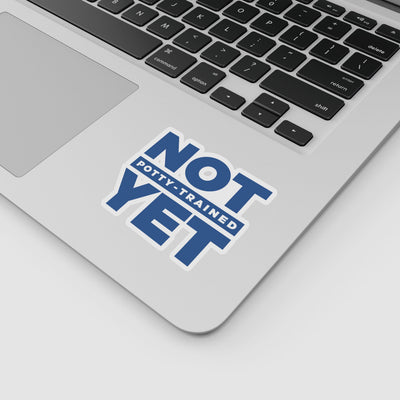 Not Potty Trained Yet "ABDL Lifestyle" Vinyl Sticker (Blue)