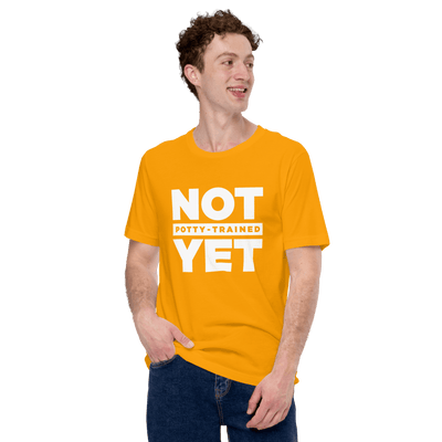 Not Potty Trained Yet "ABDL Lifestyle" T-Shirt