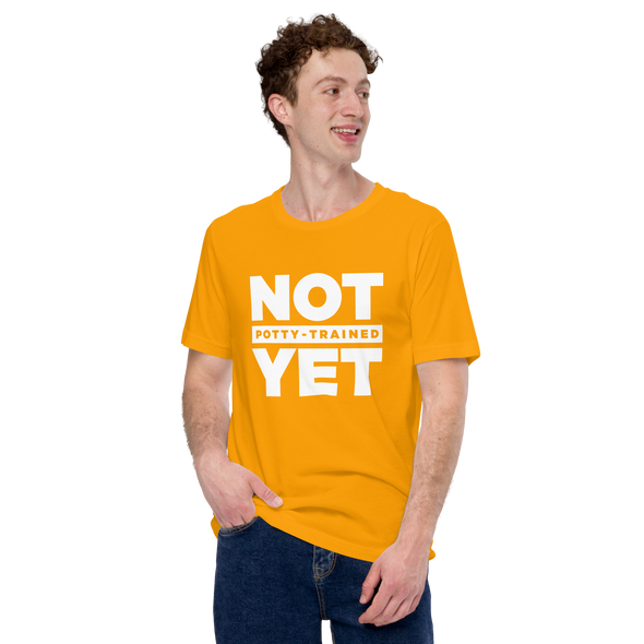 Not Potty Trained Yet "ABDL Lifestyle" T-Shirt