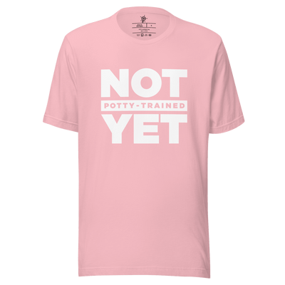 Not Potty Trained Yet "ABDL Lifestyle" T-Shirt