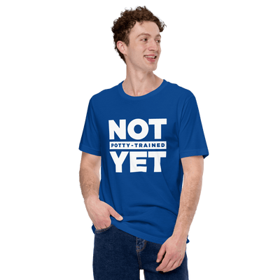 Not Potty Trained Yet "ABDL Lifestyle" T-Shirt