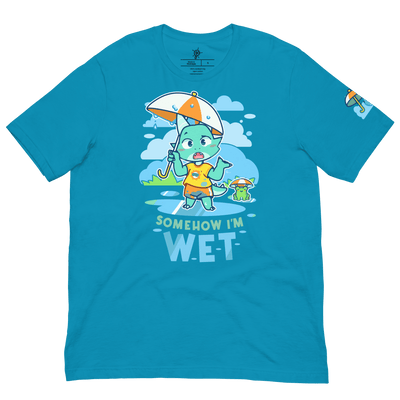 SOMEHOW! I'm Wet T-Shirt