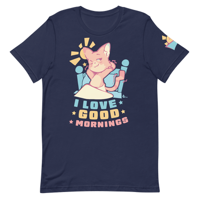 I Love Good Mornings T-Shirt