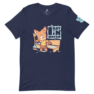 I Sat in Water! - "Oh Woah!" T-Shirt