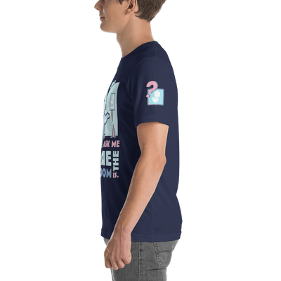 Don't Ask Me Where the Restroom is! - "Oh Woah!" T-Shirt