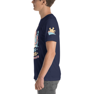 I Love Good Mornings T-Shirt