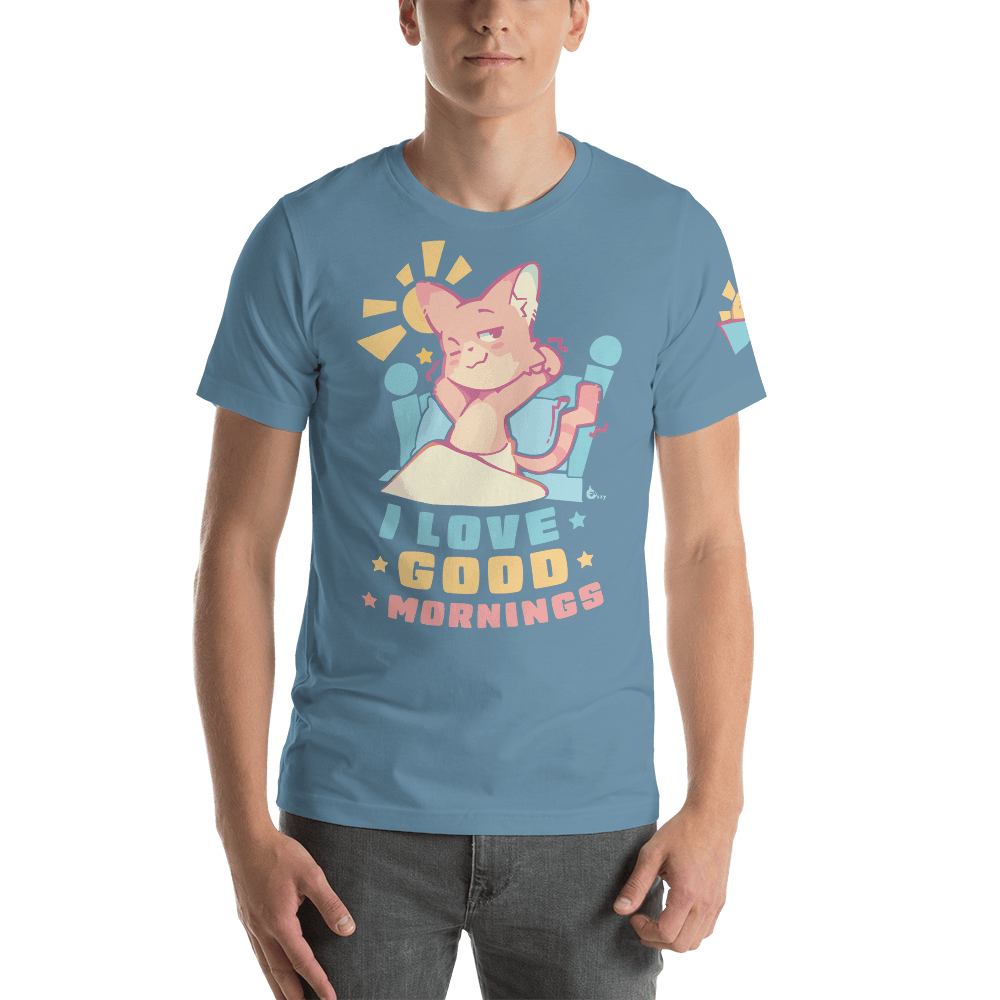 I Love Good Mornings T-Shirt
