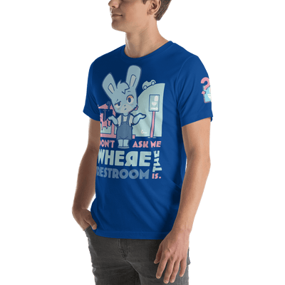 Don't Ask Me Where the Restroom is! - "Oh Woah!" T-Shirt