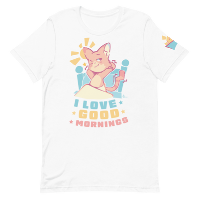 I Love Good Mornings T-Shirt