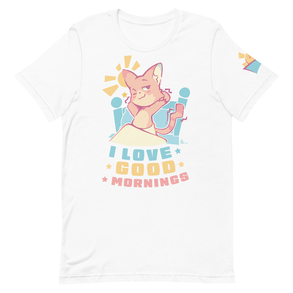 I Love Good Mornings - "Oh Woah!" T-Shirt