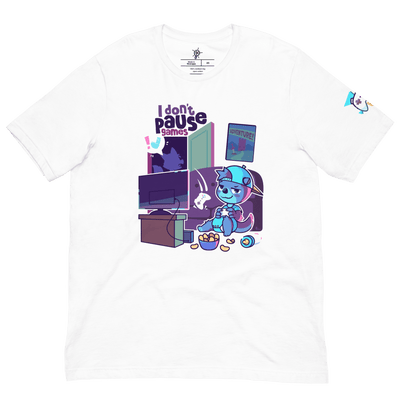 I Don't Pause Games T-Shirt